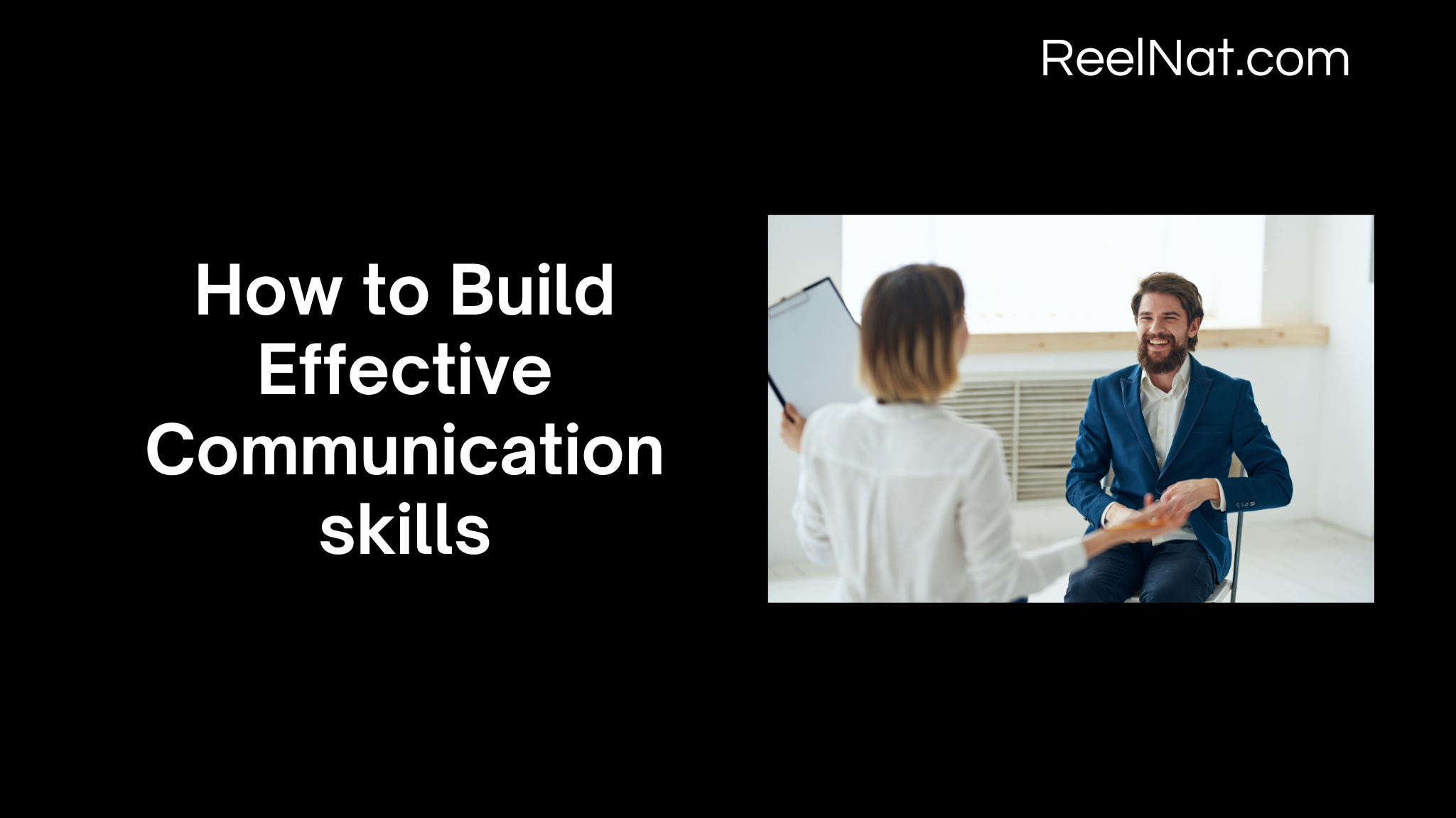 How to Build Effective Communication skills