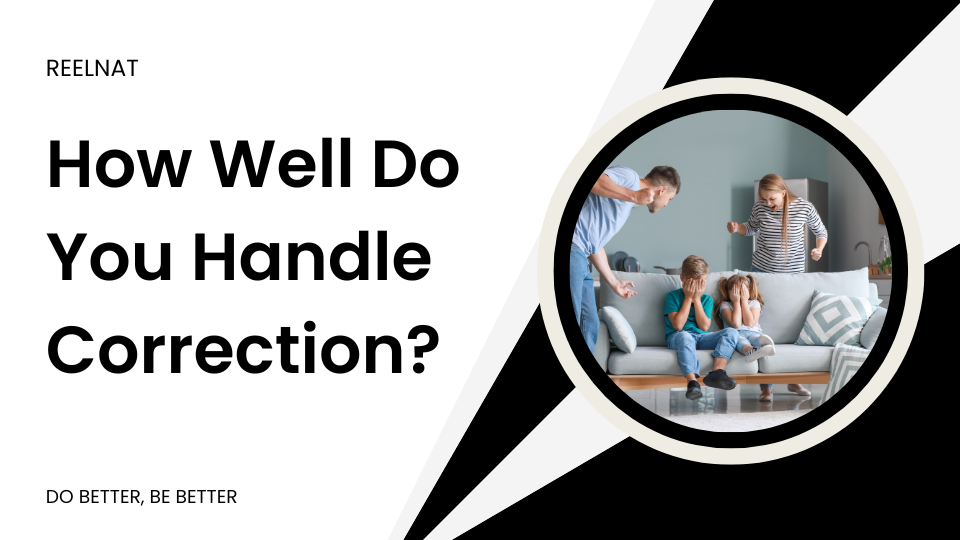 How Well Do You Handle Correction?